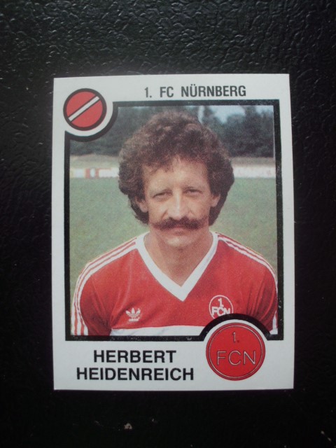 #317 - Herbert HEIDENREICH - 1.FC Nürnberg